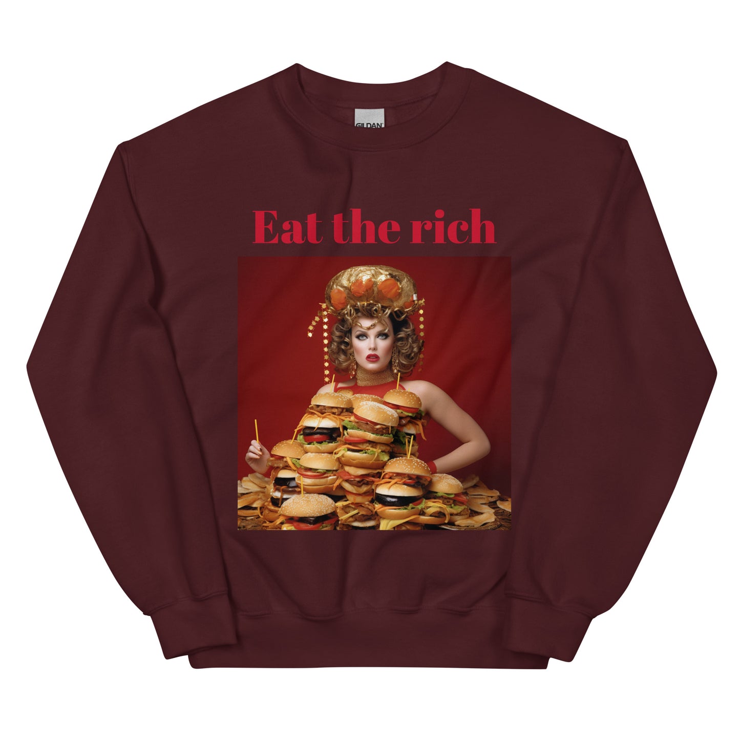 Eat the RichUnisex Sweatshirt